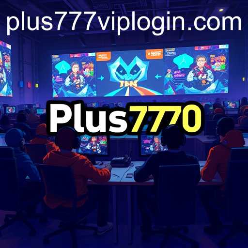 Gaming Evolution: The Rise of Plus777