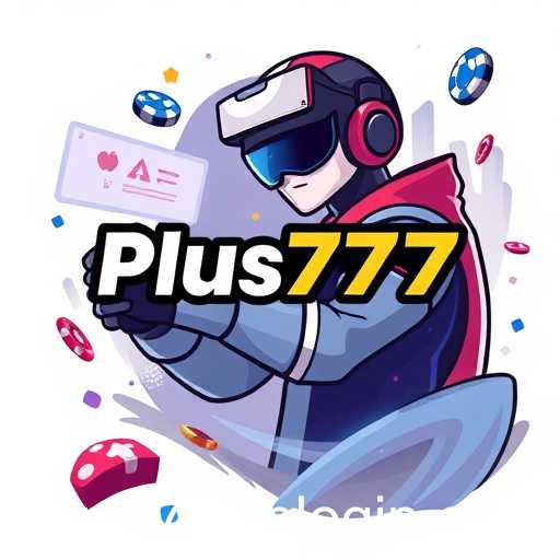 The Rise of Plus777 and the Gaming Revolution
